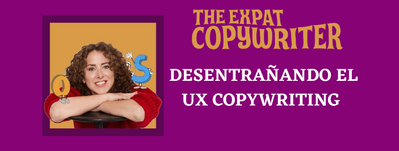 ¿Qué es UX Copywriting y por qué es tan importante?