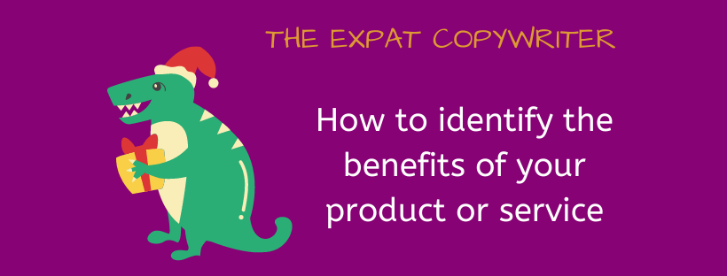 How to identify the benefits or your product or service