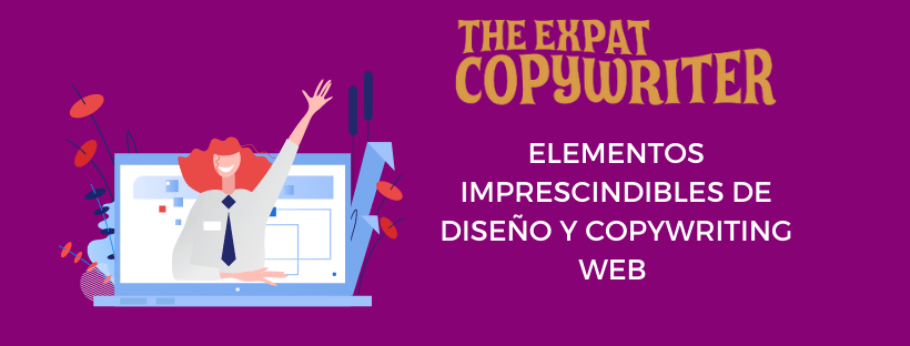 Los 9 elementos de copywriting y diseño que no pueden faltar en tu web